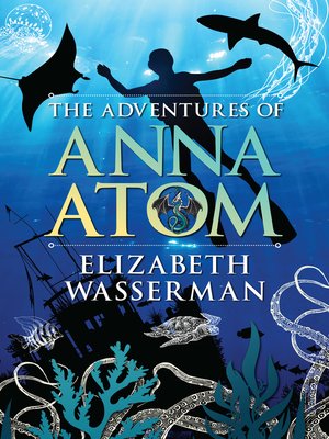 cover image of The Adventures of Anna Atom